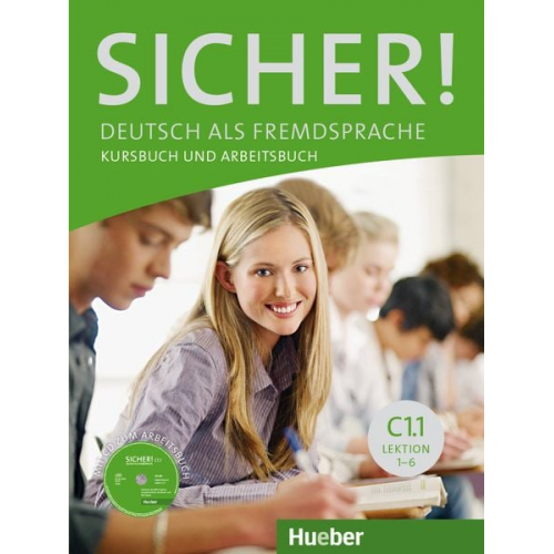 Michaela Perlmann-Balme Susanne Schwalb Magdalena Matussek - Sicher! C1/1 Kurs-/Arbeitsbuch/CD-ROM zum Arb. Lektion 1-6