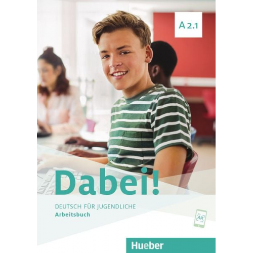 Gabriele Kopp Josef Alberti Siegfried Büttner - Dabei! A2.1. Deutsch für Jugendliche.Deutsch als Fremdsprache. Arbeitsbuch