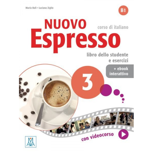 Maria Balì Luciana Ziglio - Nuovo Espresso 3 - einsprachige Ausgabe. Buch mit Code