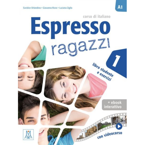 Euridice Orlandino Luciana Ziglio Giovanna Rizzo - Espresso ragazzi 1 - einsprachige Ausgabe