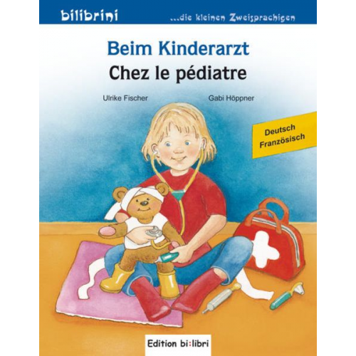 Ulrike Fischer - Beim Kinderarzt (Deutsch-Französisch)