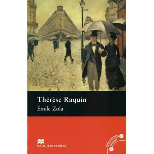 Emile Zola - Zola, E: Thérèse Raquin