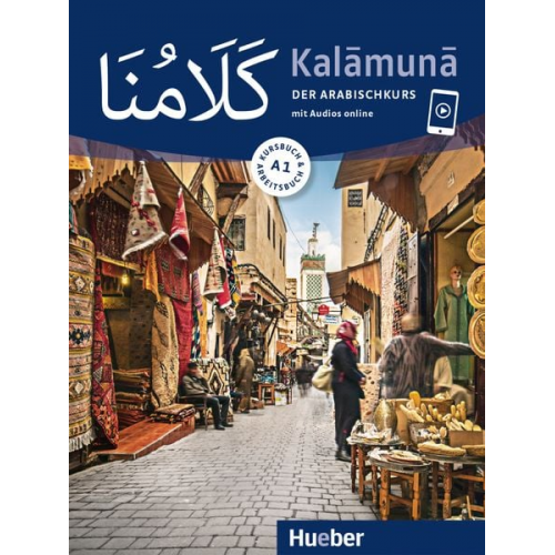 Daniel Krasa Mohammad T. Ghalayini - Kalamuna A1. Der Arabischkurs / Kursbuch + Arbeitsbuch