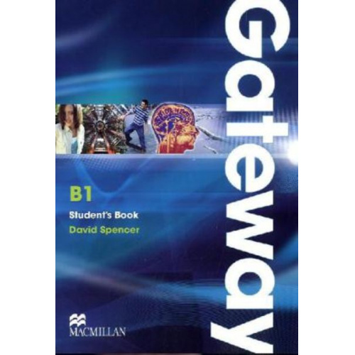 David Spencer - Macmillan Gateway B1. Student's Book