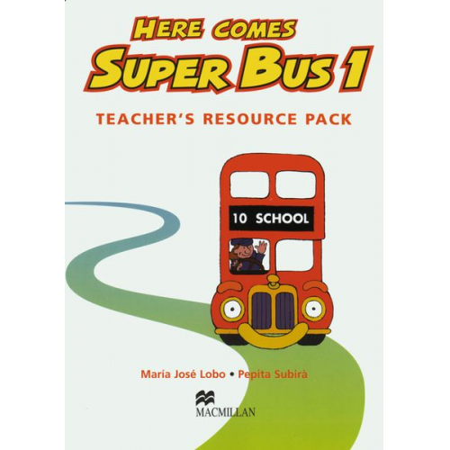 María José Lobo Pepita Subirà - Here comes Super Bus. Level 1. Teacher's Book. Resource Pack