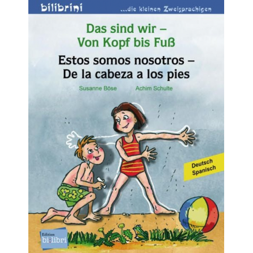 Susanne Böse - Das sind wir – Von Kopf bis Fuß (Deutsch-Spanisch)