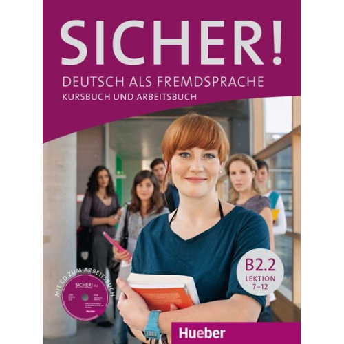 Michaela Perlmann-Balme Susanne Schwalb Magdalena Matussek - Sicher! B2/2. Kurs- und Arbeitsbuch mit Audio-CD zum Arbeitsbuch Lektion 7-12