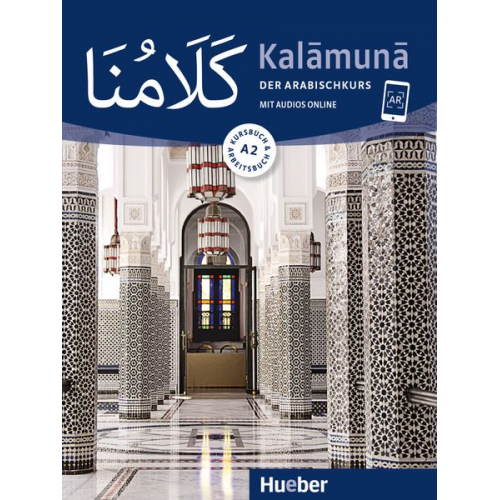 Daniel Krasa Gisela Kitzler Mohamed Alden - Kalamuna A2 - Der Arabischkurs