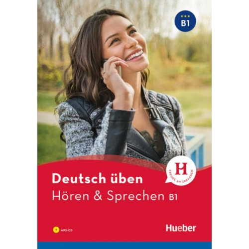 Anneli Billina - Deutsch üben Hören & Sprechen B1/+ CD