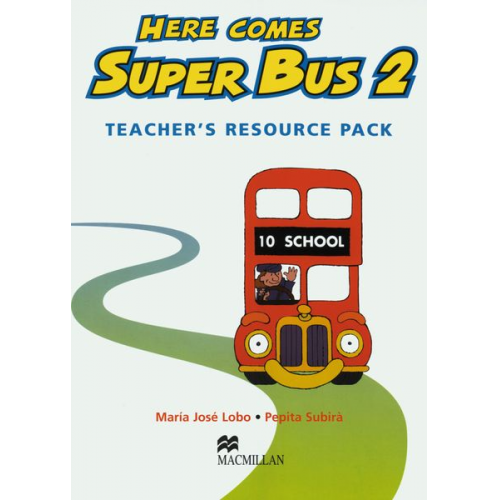 María José Lobo Pepita Subirà - Here comes Super Bus. Level 2. Teacher's Book. Resource Pack