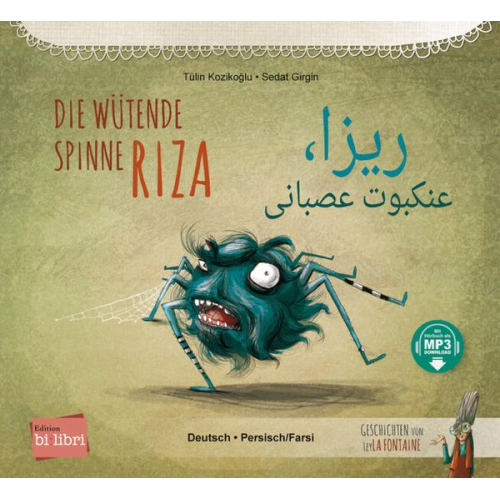 Tülin Kozikoğlu - Die wütende Spinne Riza (Deutsch-Persisch/Farsi)