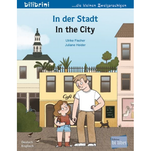 Ulrike Fischer - In der Stadt (Deutsch-Englisch)