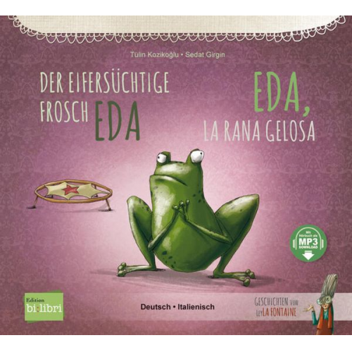 Tülin Kozikoğlu - Der eifersüchtige Frosch Eda