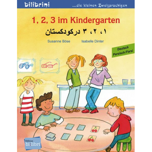 Susanne Böse - 1, 2, 3 im Kindergarten (Deutsch-Persisch/Farsi)