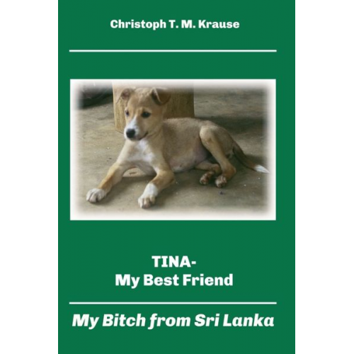 Christoph T. M. Krause - Tina - My Best Friend