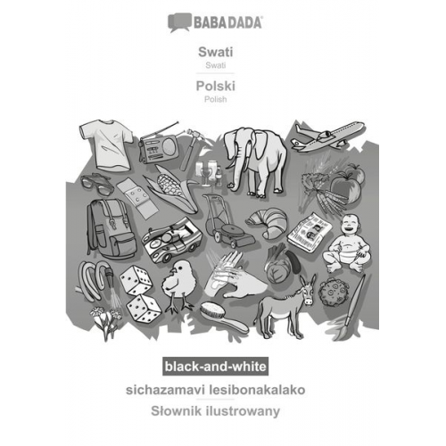 Babadada GmbH - BABADADA black-and-white, Swati - Polski, sichazamavi lesibonakalako - S¿ownik ilustrowany