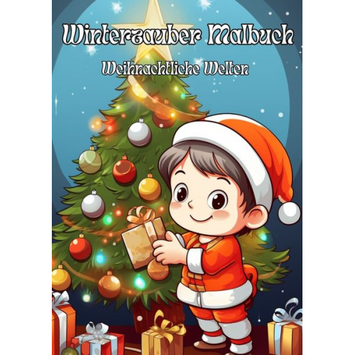 Christian Hagen - Winterzauber Malbuch: Weihnachtliche Welten für kleine Künstler