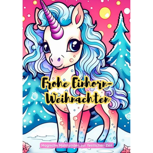 Christian Hagen - Frohe Einhorn-Weihnachten