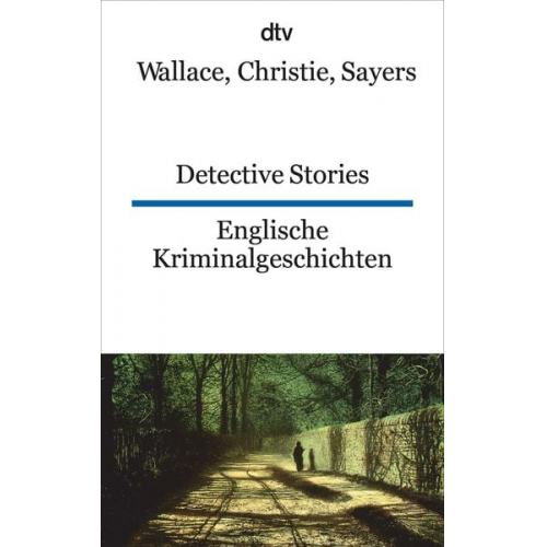 Edgar Wallace - Detective Stories Englische Kriminalgeschichten