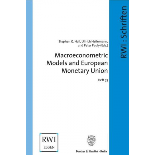 Stephen G. Hall Ullrich Heilemann Peter Pauly - Macroeconometric Models and European Monetary Union.