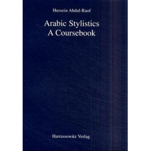 Hussein Abdul-Raof - Arabic Stylistics