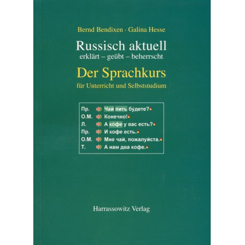 Bernd Bendixen Galina Hesse Horst Rothe - Russisch aktuell - Der Sprachkurs