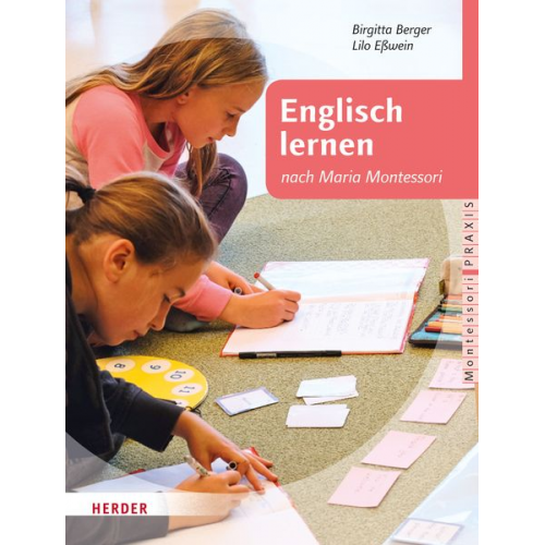 Birgitta Berger Lilo Esswein - Englisch lernen nach Maria Montessori