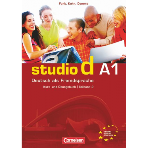 Oliver Bayerlein Hermann Funk Christina Kuhn Silke Demme - Studio d. Teilband 2 des Gesamtbandes 1. Kurs- und Arbeitsbuch