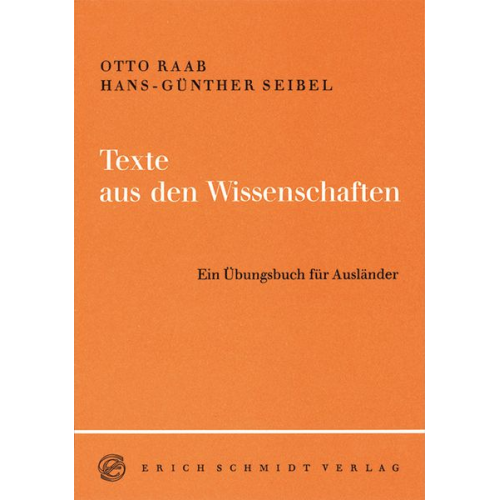 Otto Raab Hans-Günther Seibel - Texte aus den Wissenschaften