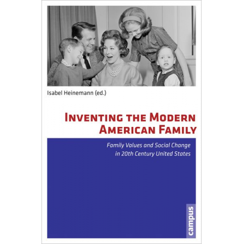 Inventing the Modern American Family