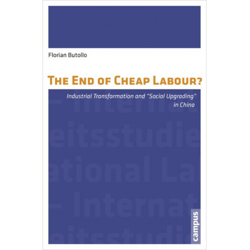 Florian Butollo - The End of Cheap Labour?