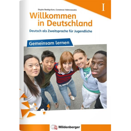 Birgitta Reddig-Korn Constanze Velimvassakis - Willkommen in Deutschland! Deutsch als Zweitsprache für Jugendliche, Heft 1