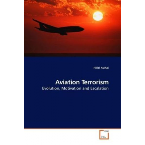 Hillel Avihai - Avihai, H: Aviation Terrorism