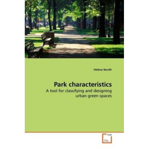 Helena Nordh - Nordh, H: Park characteristics