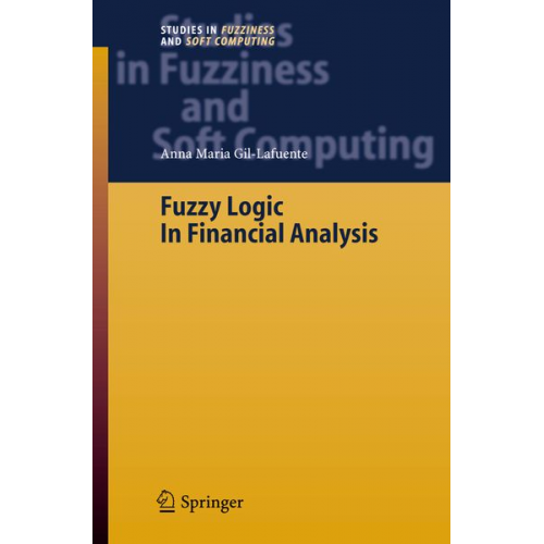 Anna Maria Gil-Lafuente - Gil-Lafuente, A: Fuzzy Logic in Financial Analysis