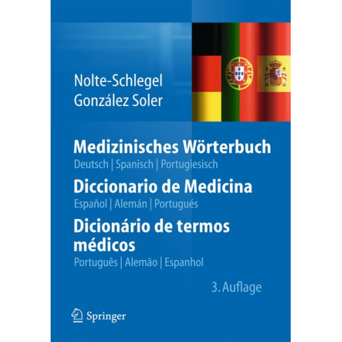 Irmgard Nolte-Schlegel Joan José González Soler - Medizinisches Wörterbuch/Diccionario de Medicina/Dicionário de termos médicos