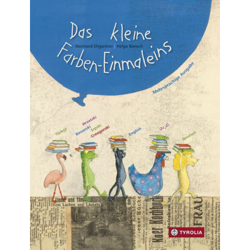 Reinhard Ehgartner - Das kleine Farben-Einmaleins