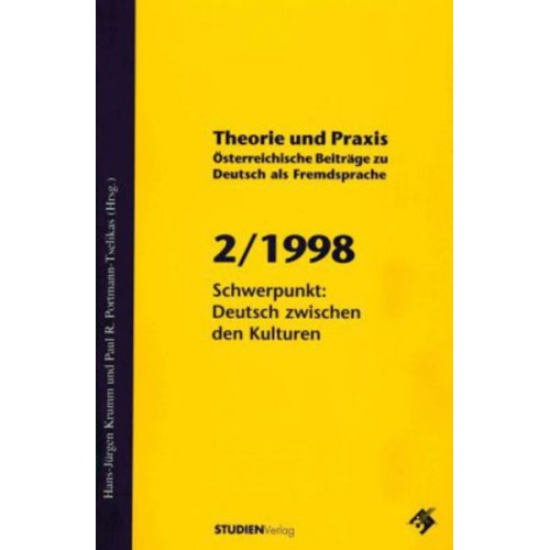 Hans-Jürgen Krumm - Theorie und Praxis - Österreichische Beiträge zu Deutsch als Fremdsprache 2, 1998