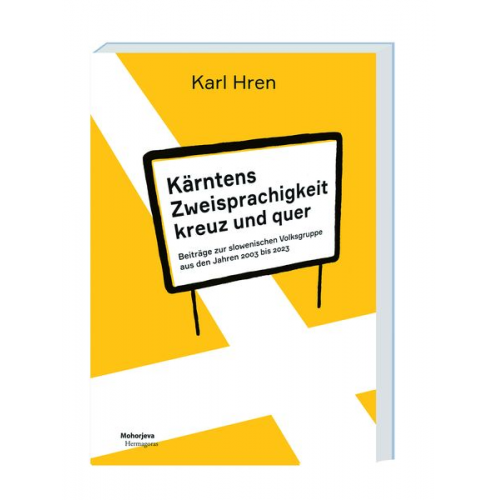 Karl Hren - Kärntens Zweisprachigkeit kreuz und quer