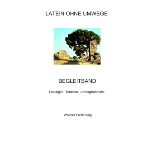 Walther Frederking - Latein ohne Umwege Begleitband