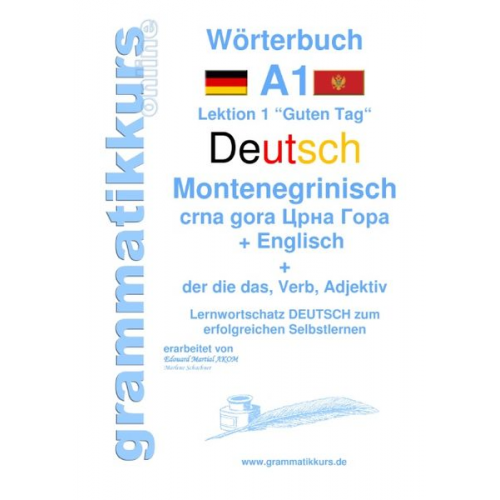 Marlene Schachner Edouard Akom - Wörterbuch Deutsch - Montenegrinisch - Englisch Niveau A1