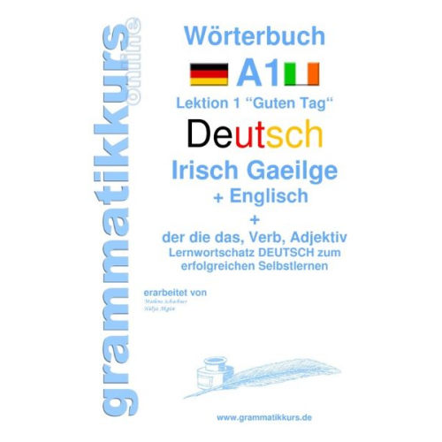 Marlene Schachner Edouard Akom - Wörterbuch Deutsch - Irisch Gaeilge - Englisch Niveau A1