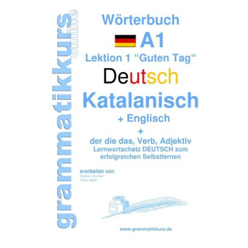 Marlene Schachner Edouard Akom - Wörterbuch Deutsch - Katalanisch - Englisch Niveau A1