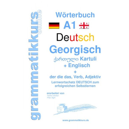 Edouard Akom Marlene Schachner - Wörterbuch Deutsch - Georgisch - Englisch Niveau A1