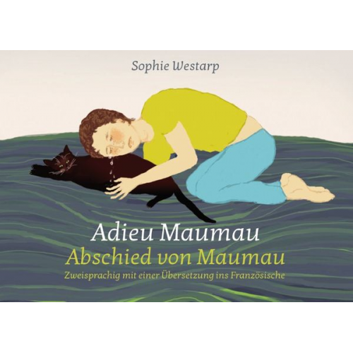 Sophie Westarp - Adieu Maumau