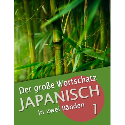 Martin Clauss Maho Clauss - Der große Wortschatz Japanisch in zwei Bänden Band 1