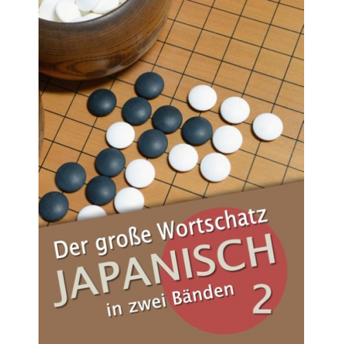 Martin Clauss Maho Clauss - Der große Wortschatz Japanisch in zwei Bänden Band 2