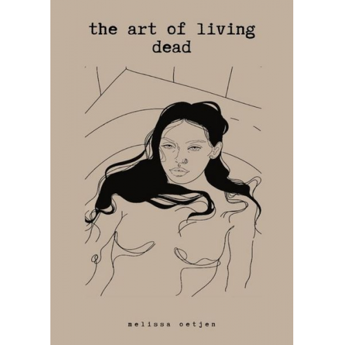 Melissa Oetjen - The art of living dead