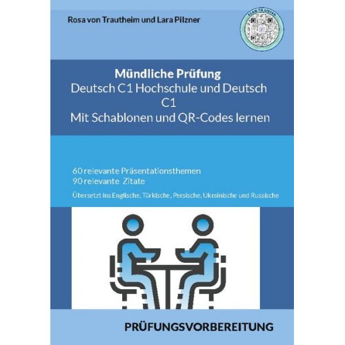 Rosa Trautheim - Mündliche Prüfung Deutsch C1 Hochschule und C1 * Mit Schablonen Lernen