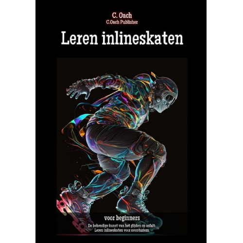 C. Oach - Leren inlineskaten